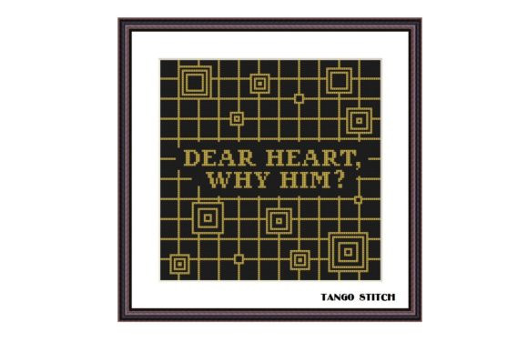 Dear Heart, Why Him Cross Stitch